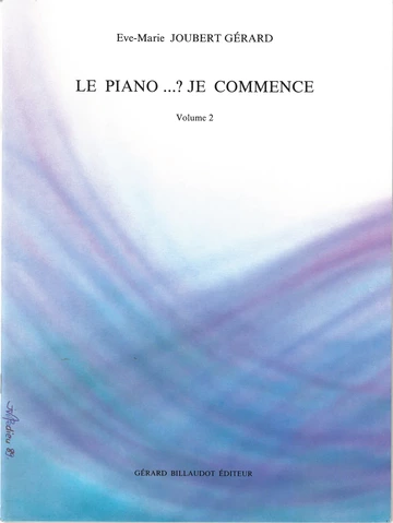 Le piano...? Je commence. Volume 2 Visuel